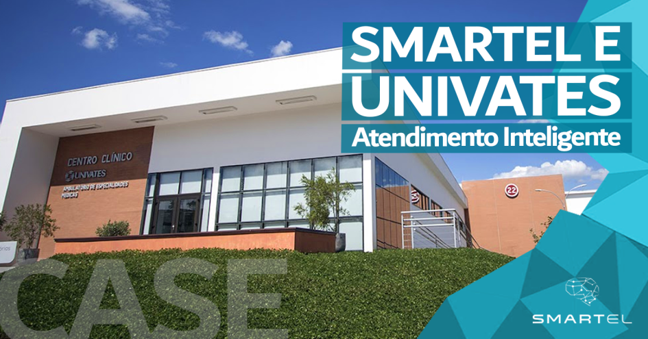 Smartel desenvolve solução customizada para atendimento no Saúde Univates