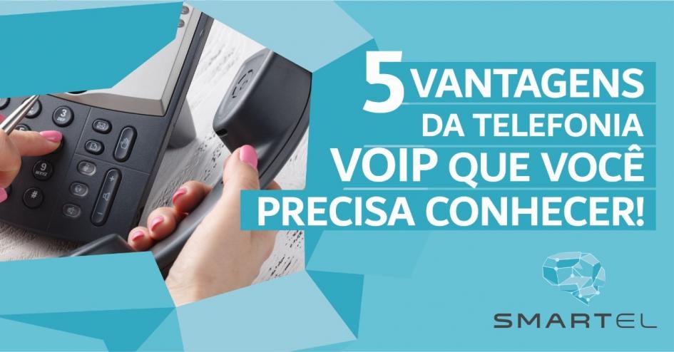 5 vantagens da telefonia VoIP que você precisa conhecer!